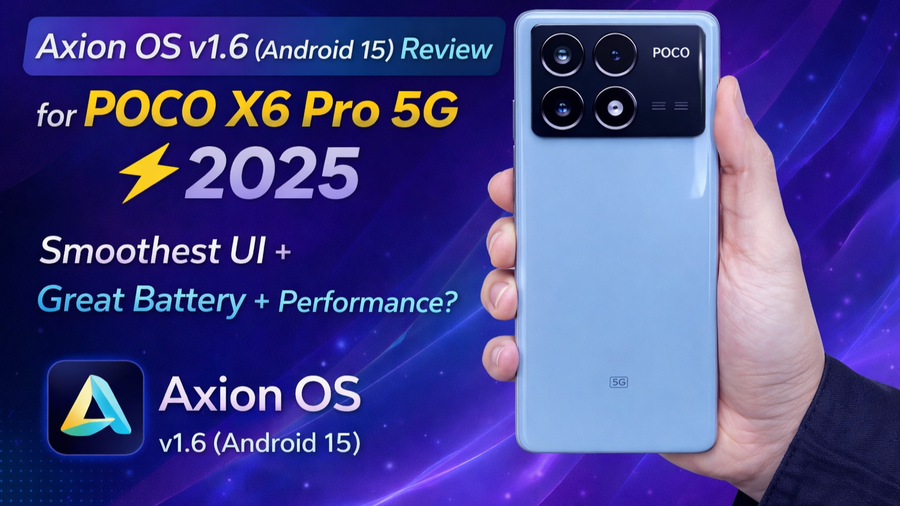 Axion OS 1.6 for Poco X6 Pro 5G